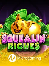 Squealin' Riches